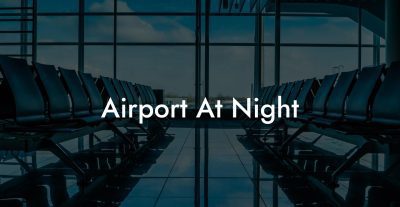 Airport At Night Airport At Night