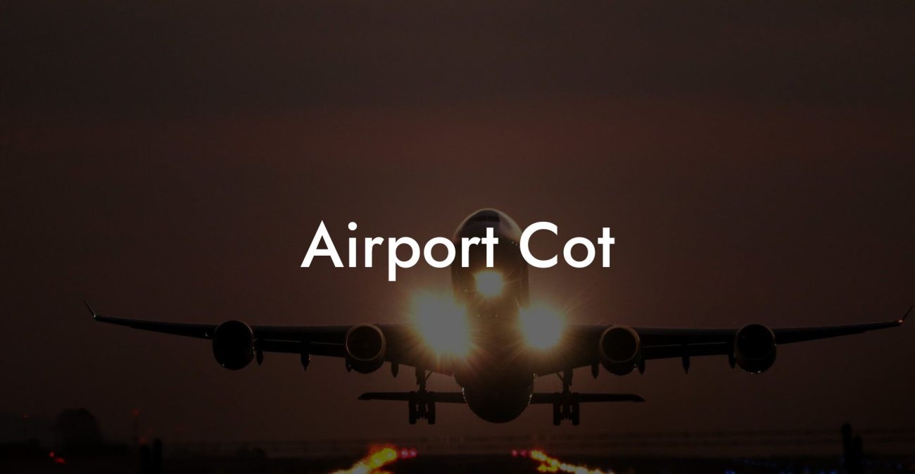 Airport Cot