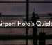 Airport Hotels Quizlet