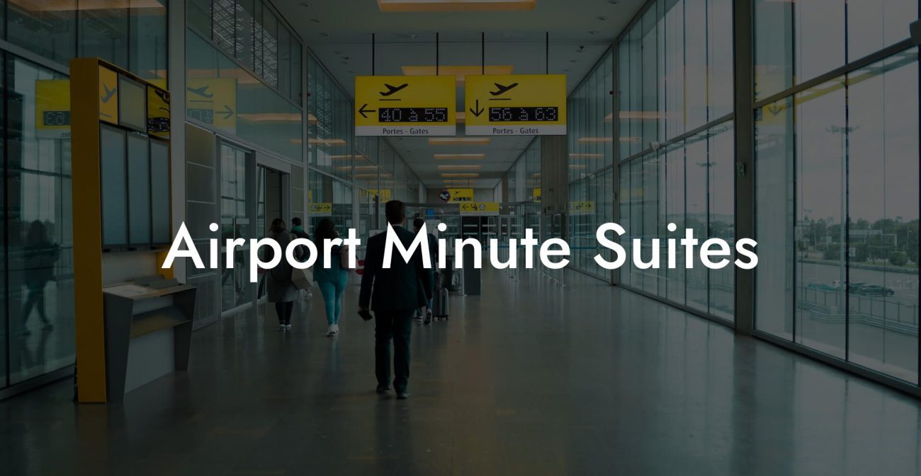 Airport Minute Suites