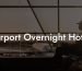 Airport Overnight Hotel