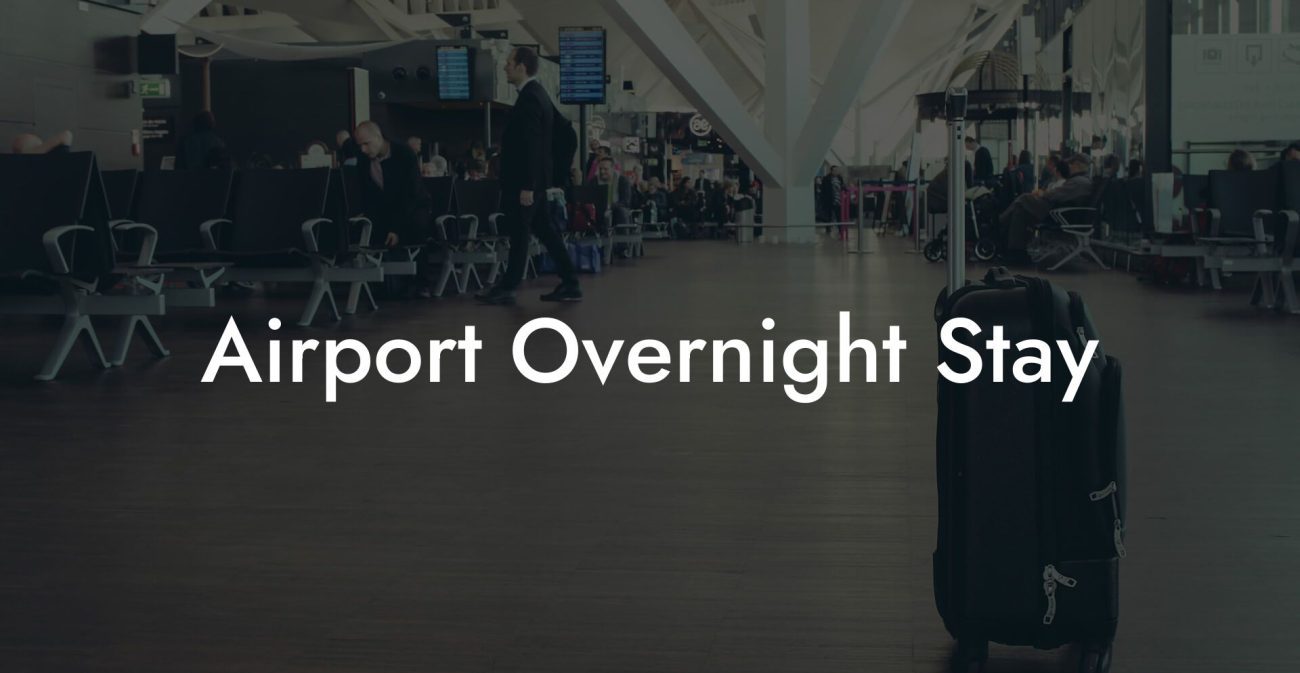 Airport Overnight Stay