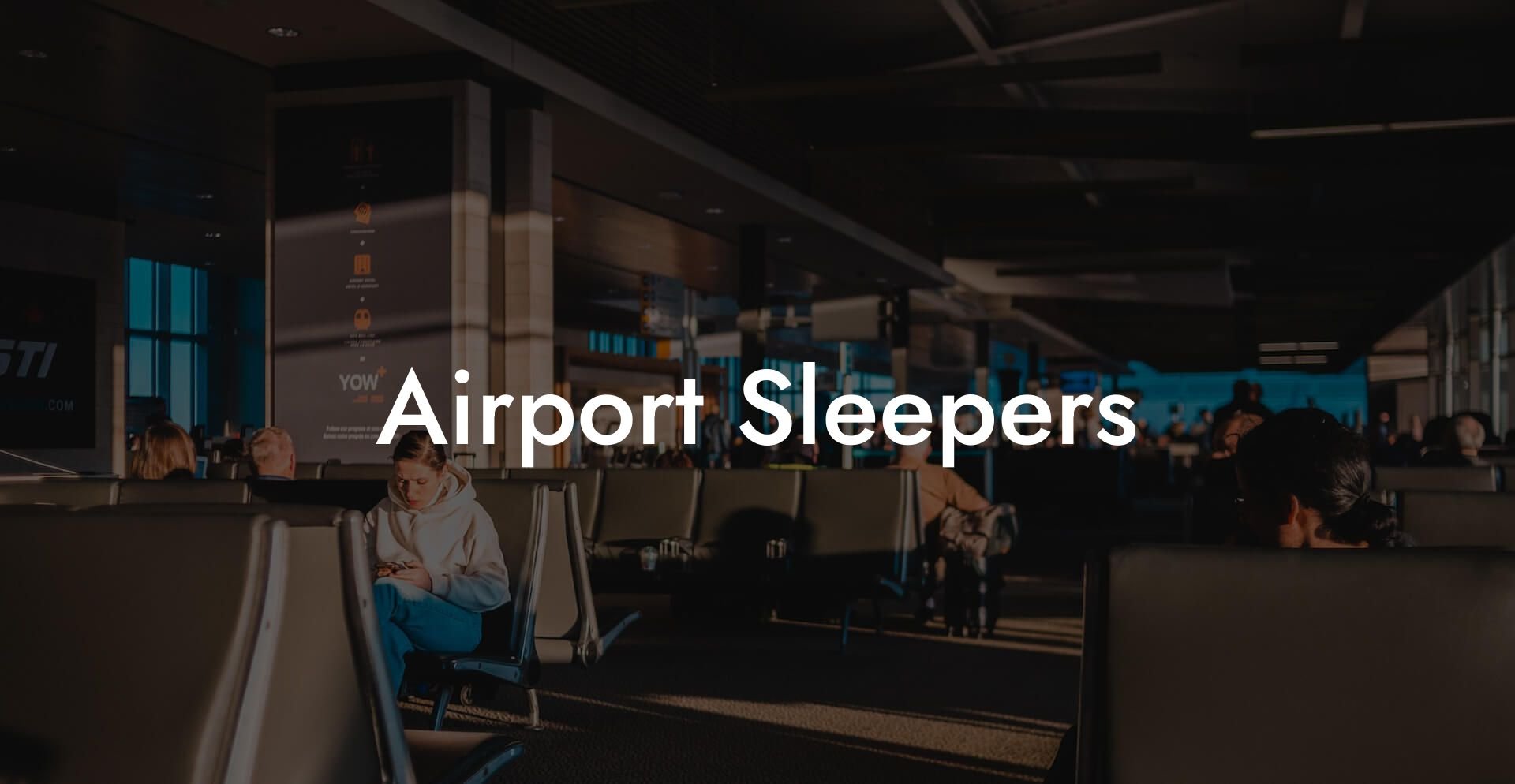 Airport Sleepers