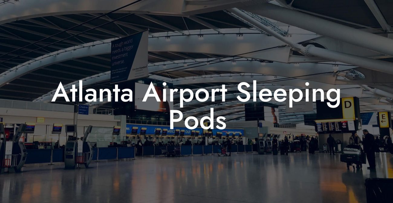 Atlanta Airport Sleeping Pods