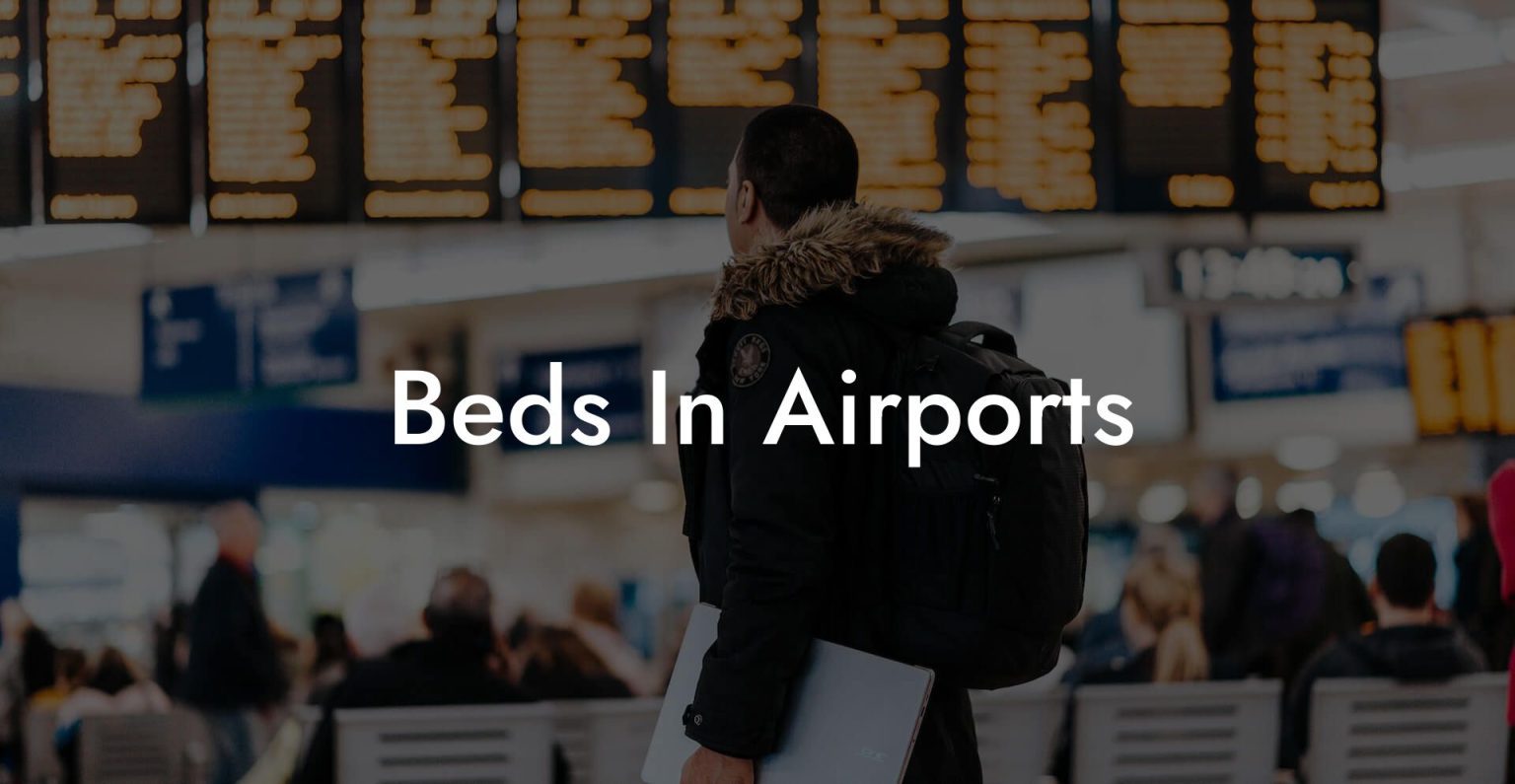 Beds In Airports Airports Sleeping Pods