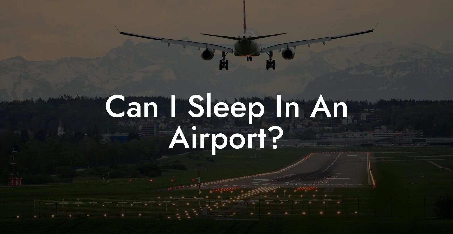 Can I Sleep In An Airport?