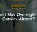 Can I Stay Overnight At Gatwick Airport?