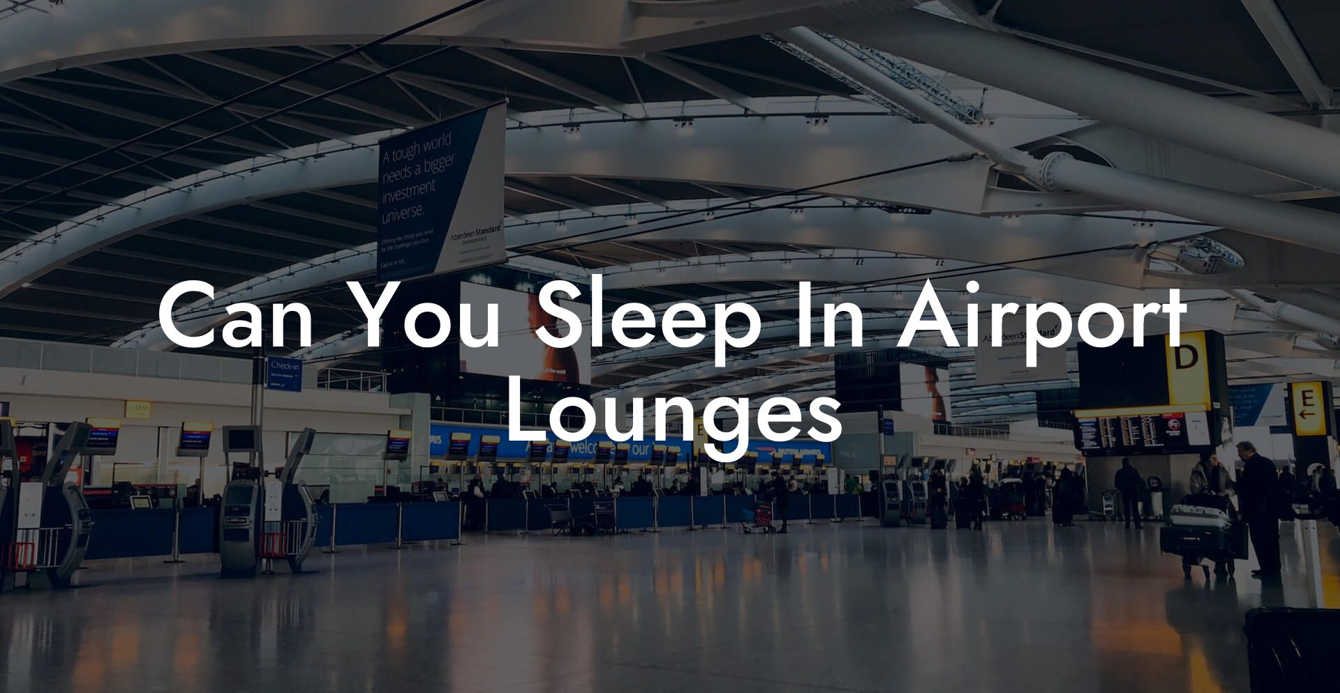 Can You Sleep In Airport Lounges
