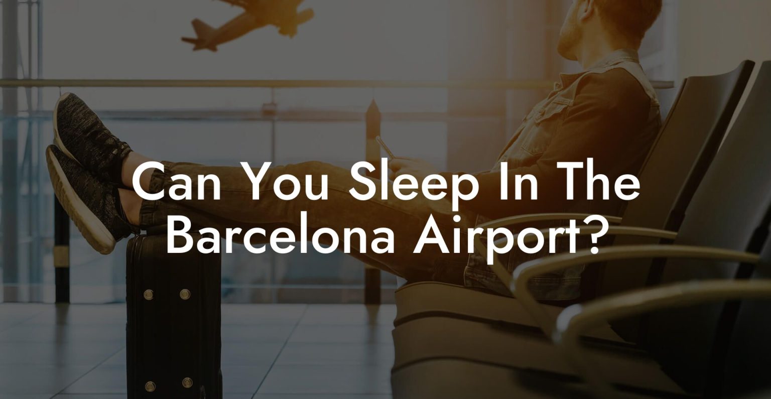 Can You Sleep In The Barcelona Airport? Airports Sleeping Pods