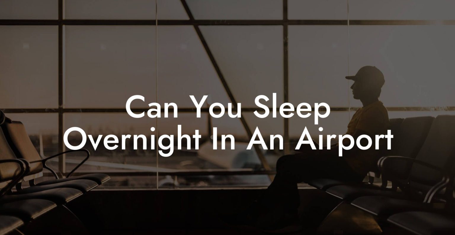 Can You Sleep Overnight In An Airport Airports Sleeping Pods