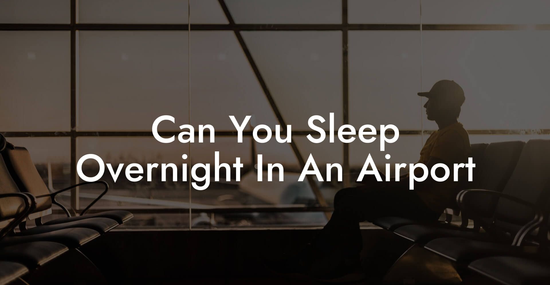 Can You Sleep Overnight In An Airport