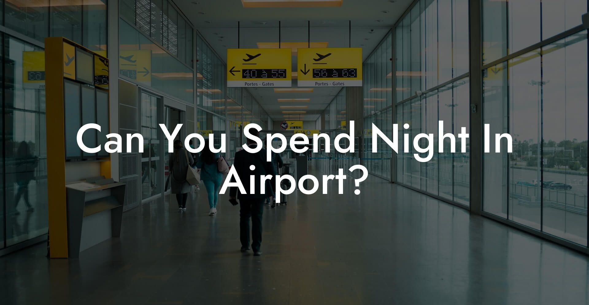 Can You Spend Night In Airport?