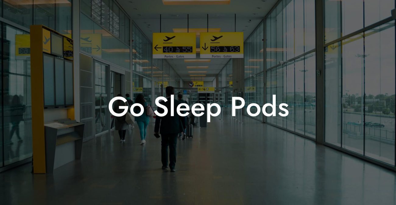 Go Sleep Pods