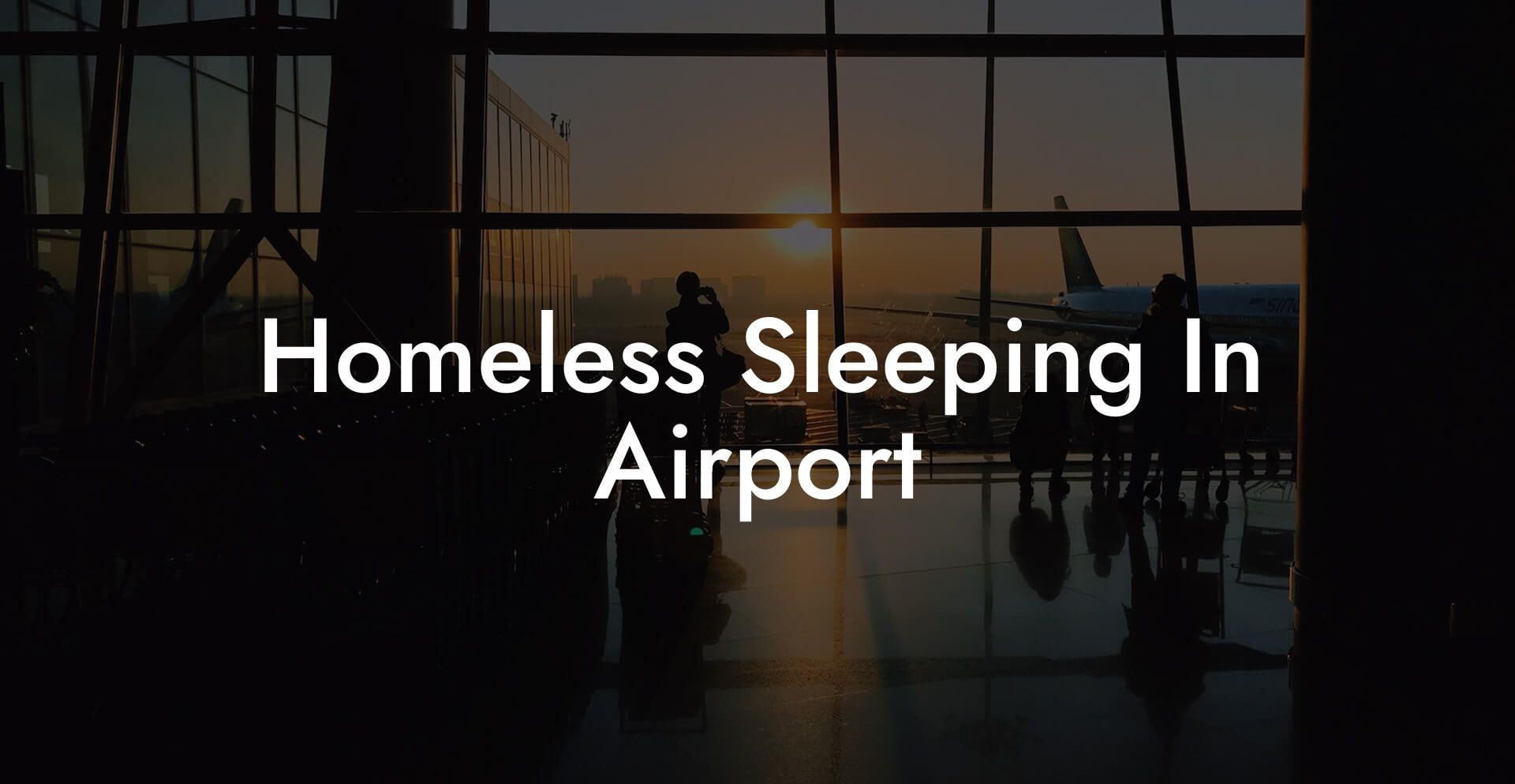 Homeless Sleeping In Airport