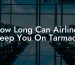 How Long Can Airlines Keep You On Tarmac?