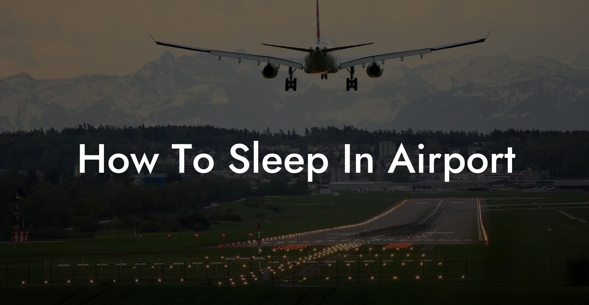 How To Sleep In Airport