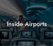 Inside Airports