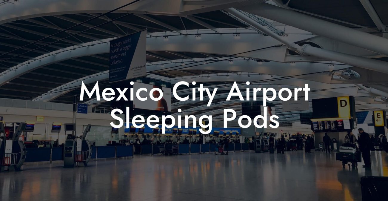 Mexico City Airport Sleeping Pods