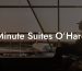 Minute Suites O’Hare