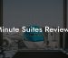 Minute Suites Reviews