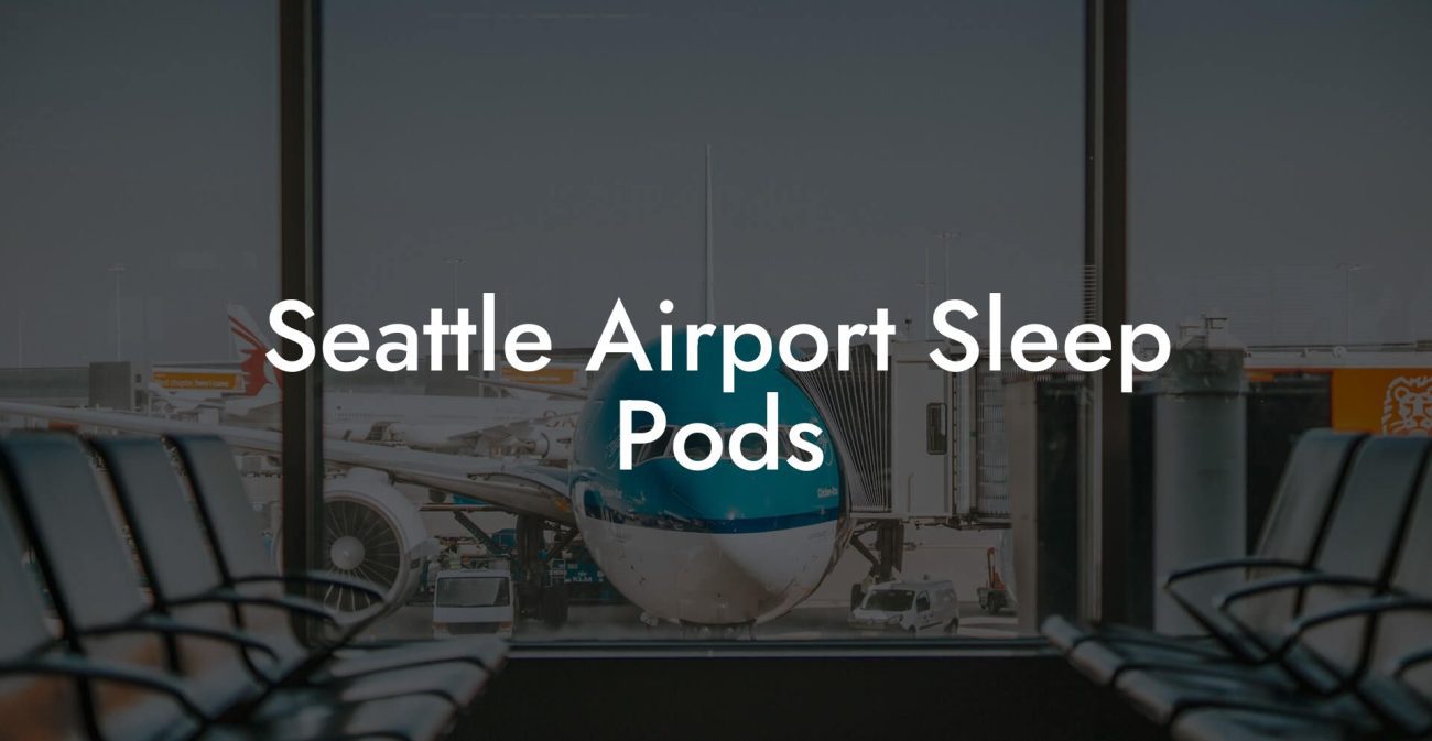 Seattle Airport Sleep Pods