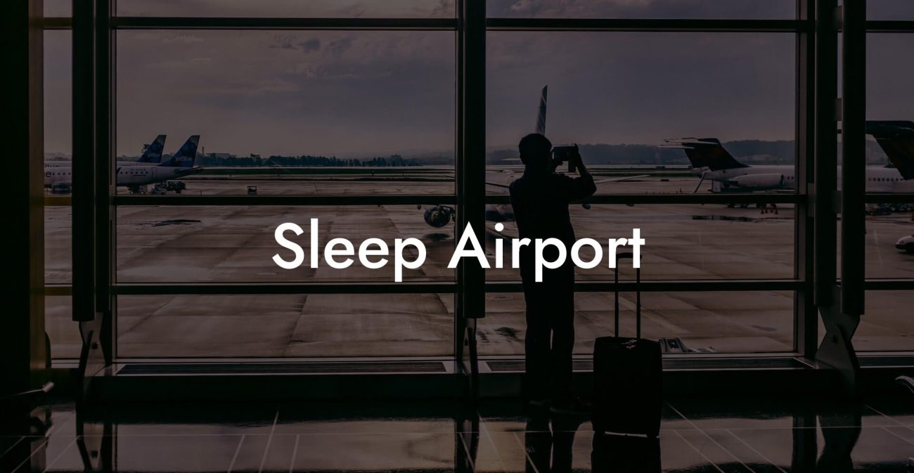 Sleep Airport