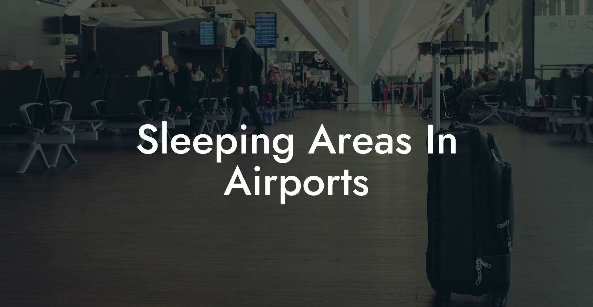 Sleeping Areas In Airports