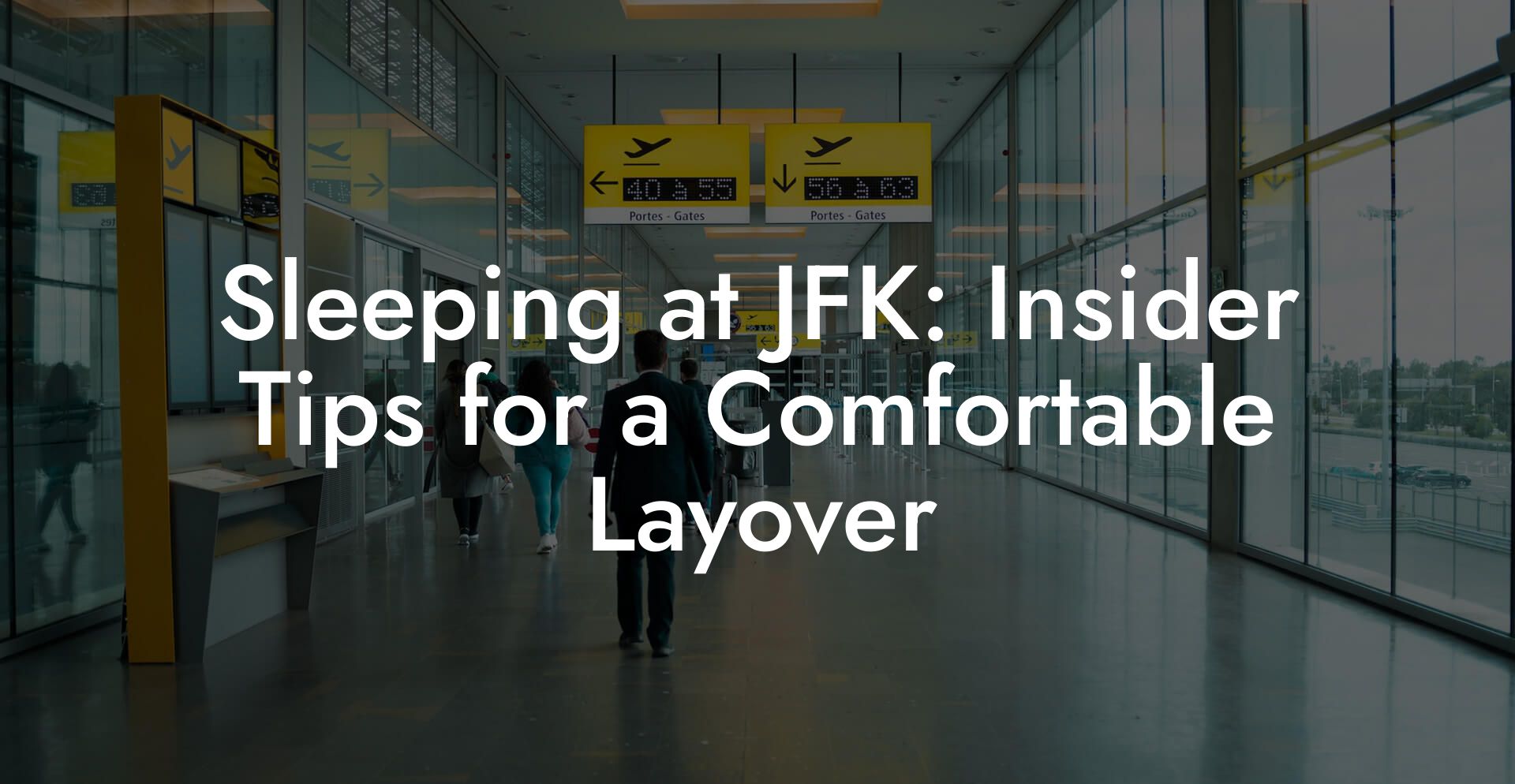 Sleeping at JFK: Insider Tips for a Comfortable Layover
