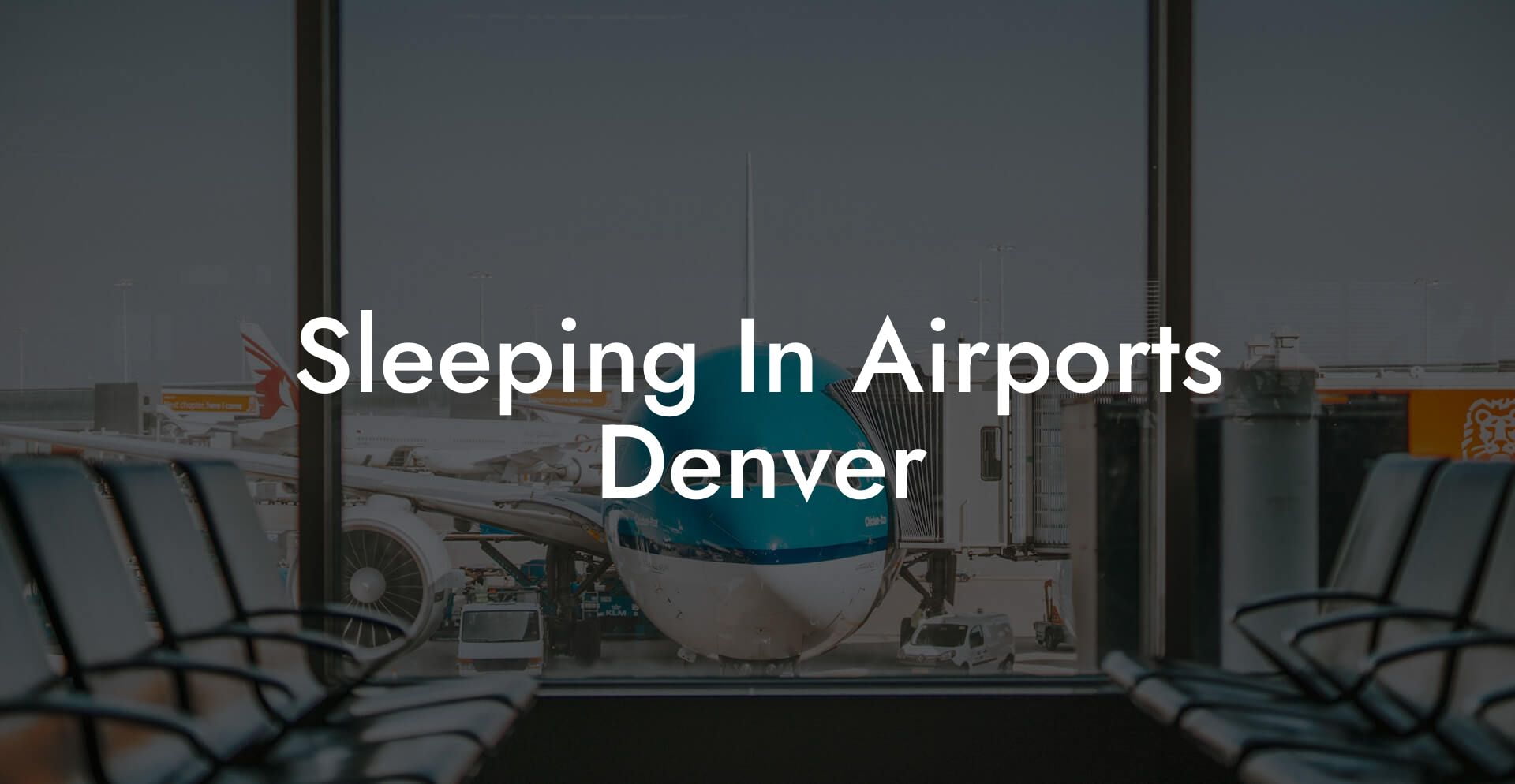 Sleeping In Airports Denver