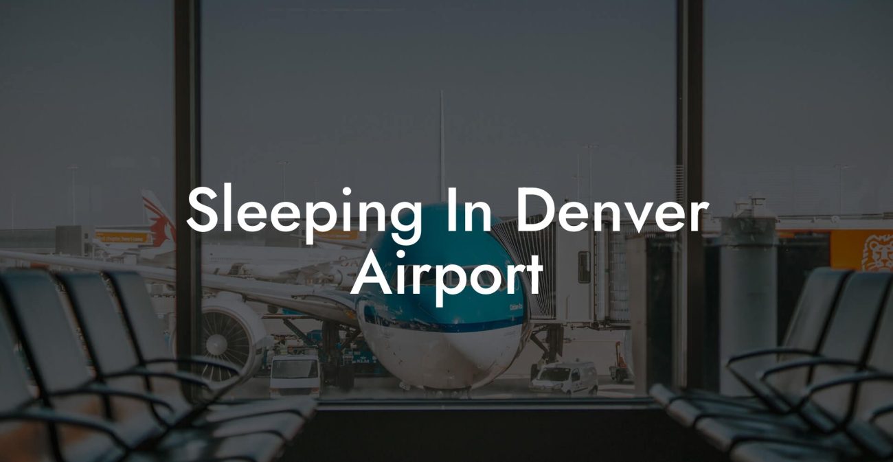 Sleeping In Denver Airport