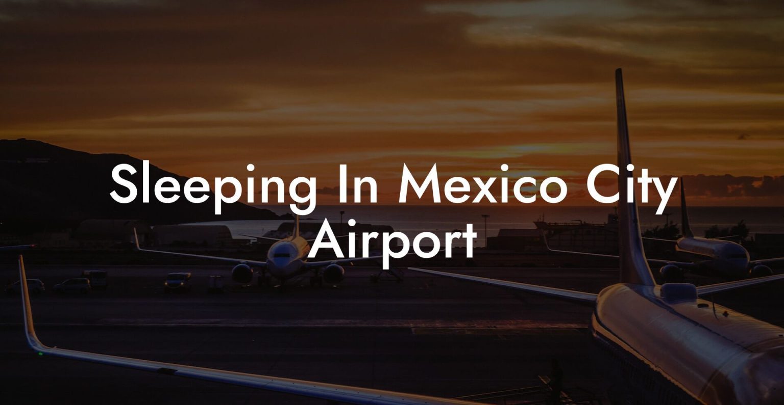 Sleeping In Mexico City Airport Airports Sleeping Pods Sleeping In Mexico City Airport Airports Sleeping Pods