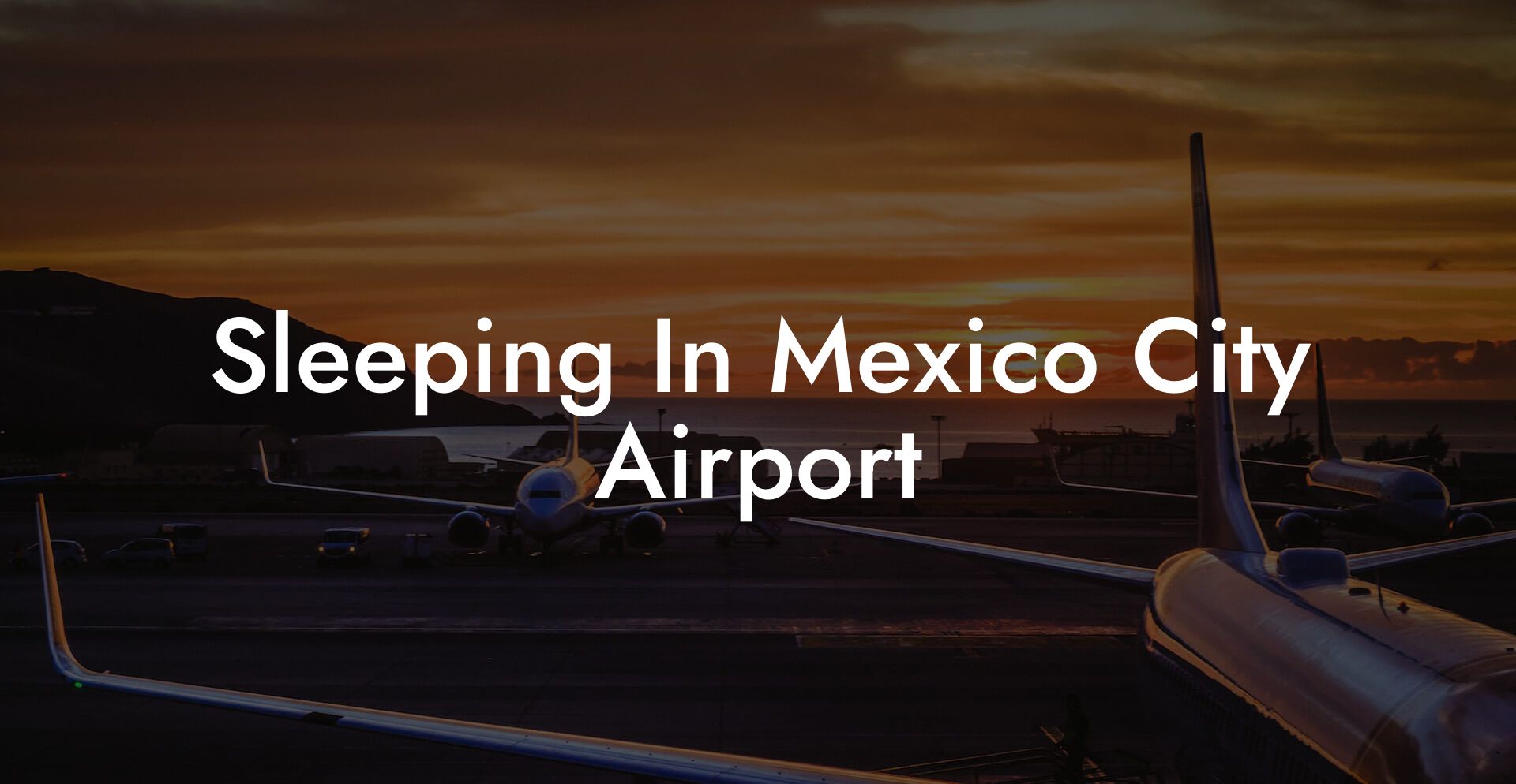 Sleeping In Mexico City Airport