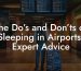 The Do’s and Don’ts of Sleeping in Airports: Expert Advice