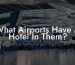What Airports Have A Hotel In Them?