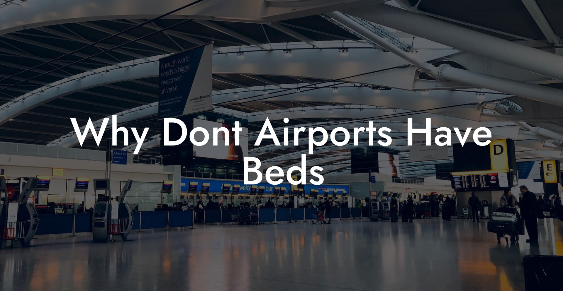 Why Dont Airports Have Beds